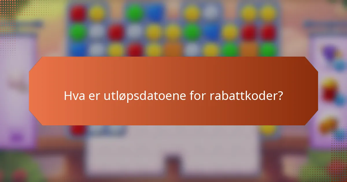Hva er utløpsdatoene for rabattkoder?